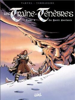 les traine ténèbres tome 4 - la forêt hurlante