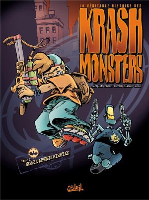 les krashmonsters tome 1 - mosca argnus siestae