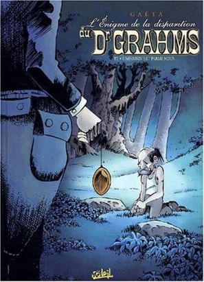 L'énigme de la disparition du Dr Grahms tome 2