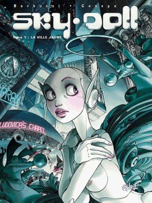 sky doll tome 1 - la ville jaune