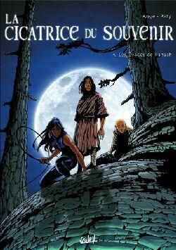 La cicatrice du souvenir tome 1 - les évadés de kanash