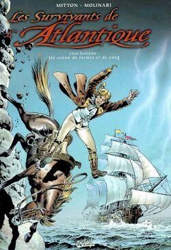 les survivants de l'atlantique tome 8 - un océan de larmes et de sang les survivants de l'atlantique tome 8 - un océan de larmes et de sang