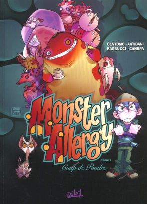 monster allergy tome 1 - coup de poudre