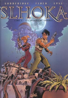 slhoka tome 2 - les jardin de sangali