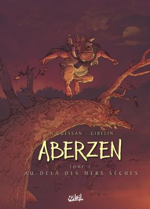 aberzen tome 3 - au-delà des mers séchées