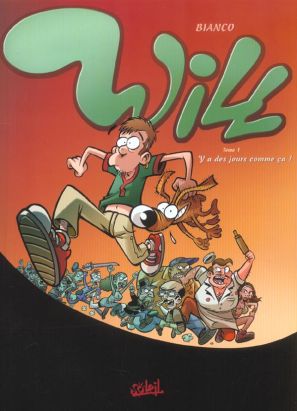 will tome 1 - y'a des jours comme ca