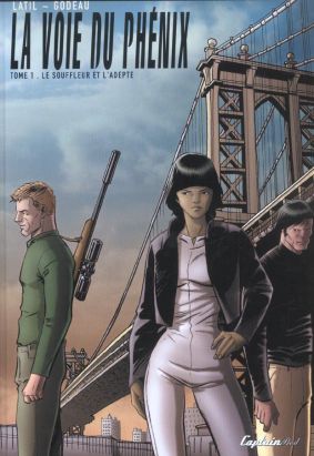 La voie du phénix tome 1 - le souffleur et l'adepte