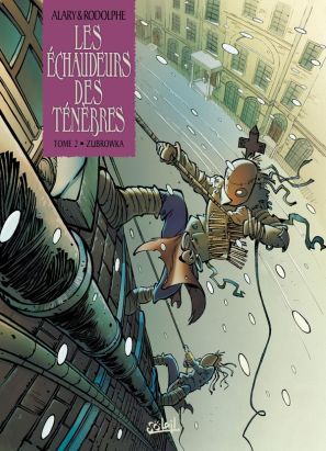 les échaudeurs des ténèbres tome 2 - zubrowka