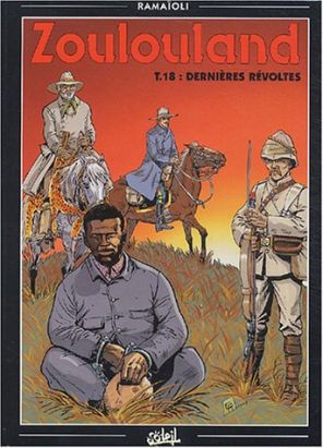 zoulouland tome 18 - dernières révoltes
