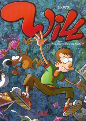 will tome 2 - si vous croyez que c'est facile !