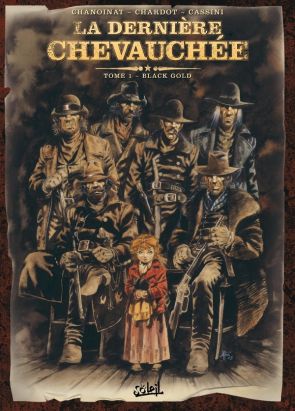 La dernière chevauchée tome 1