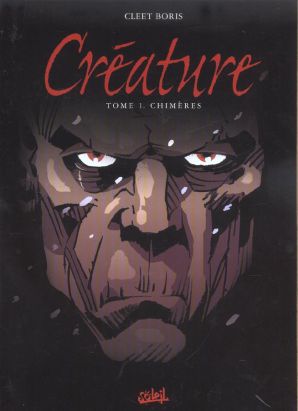 Créature tome 1 - chimères