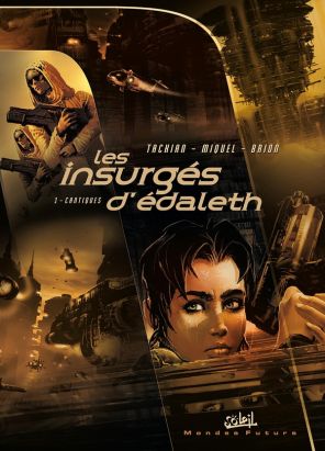les insurges d'édaleth tome 1 - cantiques