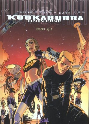 kookaburra universe tome 3 - mano kha