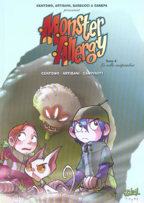 monster allergy tome 4 - la ville suspendue