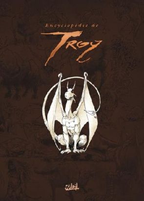 encyclopédie anarchique du monde de troy ; coffret encyclopédie anarchique du monde de troy ; coffret