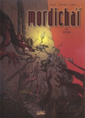 mordichaï tome 1 - les élus