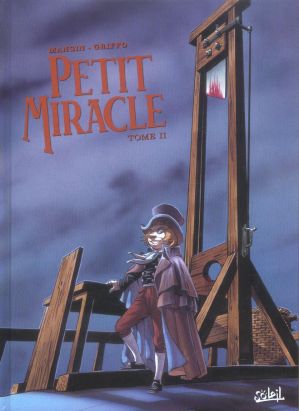petit miracle tome 2