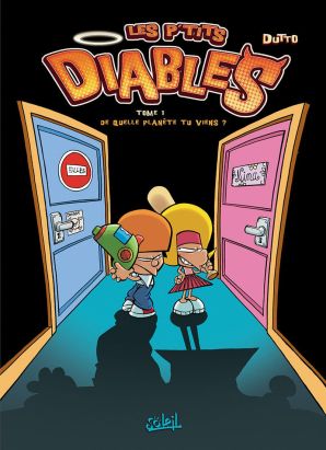 les p'tits diables tome 1 - de quelle planète tu viens ?