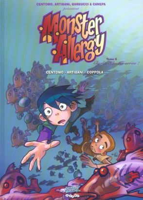 monster allergy tome 6 - charlie schuster arrive monster allergy tome 6 - charlie schuster arrive