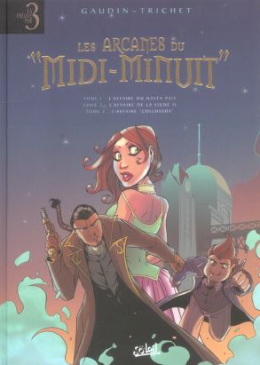 Les arcanes du midi-minuit - intégrale tomes 1 à 3