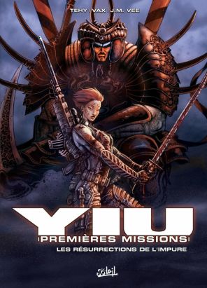 yiu premières missions tome 2 - les résurrections de l'impure