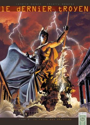 le dernier troyen tome 2 - la reine des amazones