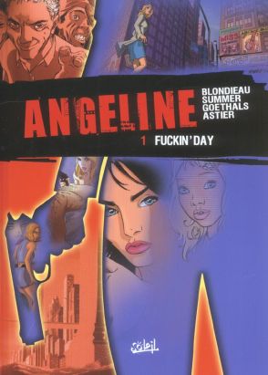 Angeline tome 1 - fuckin' day