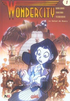 wonder city tome 1 - le talent de roary