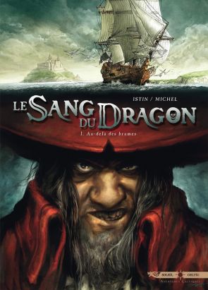 Le sang du dragon tome 1