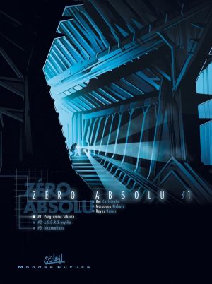 zéro absolu tome 1 - programme sibéria
