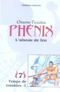 phénix l'oiseau de feu tome 7 - temps de troubles