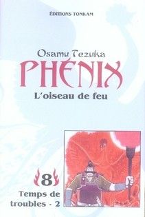 phenix l'oiseau de feu tome 8 - phénix l'oiseau de feu tome 8 - temps de troubles