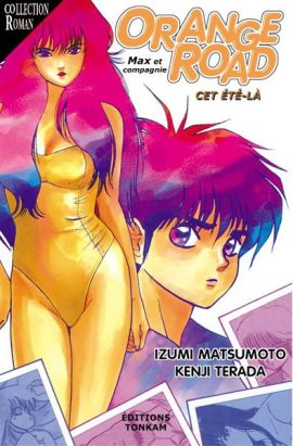 orange road tome 1 - Cet été-là