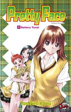 pretty face tome 3 - battons yuna