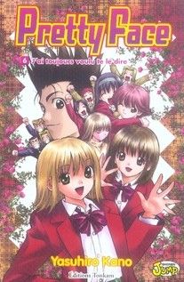 pretty face tome 6 - j'ai toujours voulu te le dire