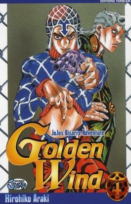 Jojo's bizarre adventure - golden wind - tome 4