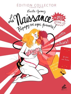 La naissance en BD tome 3 (collector)