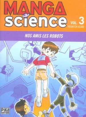 manga science tome 3 - nos amis les robots