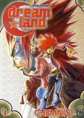 dreamland tome 3 - chemin(s)