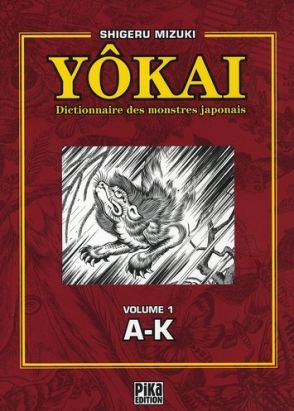 yôkai, dictionnaire des monstres japonais tome 1 - a-k