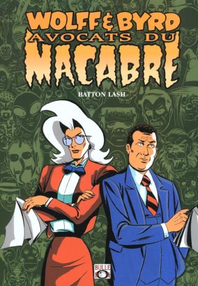 Wolff et Byrd - avocats du macabre