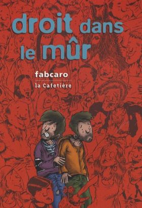 droit dans le mûr