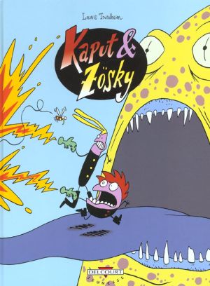 kaput et zosky tome 1 - les zigouilleurs de l'infini