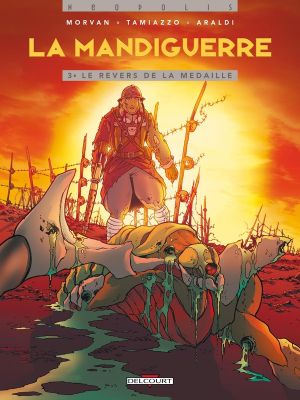la mandiguerre tome 3 - le revers de la médaille