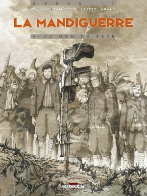 la mandiguerre tome 4 - au nom du père