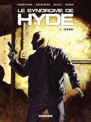 le syndrome de hyde tome 1 - traque