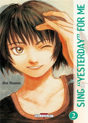 sing yesterday for me tome 2