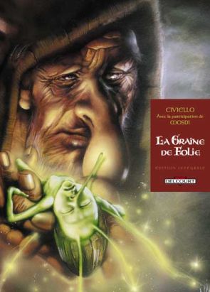 La graine de folie - intégrale