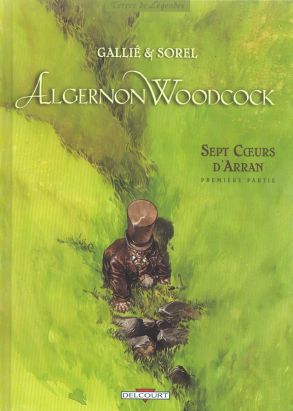 algernon woodcock tome 3 - sept coeurs d'arran première partie